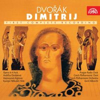 Dimitrij, Op. 64, B. 127, Act II, Scene 5: "Softly, Follow Me" (Dimitrij Ivanovič, domnělý syn Ivana Hrozného, Kníže Vasilij Ivanovič Šujskij) - Prague Philharmonic Choir & Czech Philharmonic & Czech Radio Chorus & Gerd Albrecht & Pavel Kühn & Lubomir Matl & Антонин Дворжак