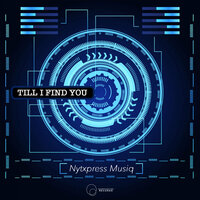 Till I Find You - NytXpress Musiq