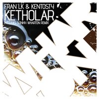 Ketholar - Fran Lk & Kentosty & Sonny Wharton