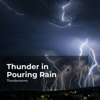 Lightning in Wet Weather - Sounds of Rain & Thunder Storms & Thunderstorms & Rain Thunderstorms