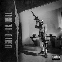 Dr. Drill - Eight O & Bez Bazara Gang