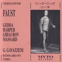 "Faust", Acte Cinquieme: Arrête! (Faust, Méphistophélès, Choeur) - Шарль Гуно & Nicolai Gedda & Николай Гяуров & Orchestra e Coro del Teatro Colon