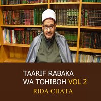 Taarif Rabaka Wa Tohiboh, Pt.19 - Rida Chata
