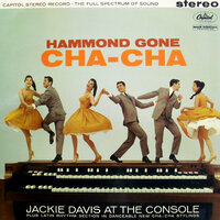 Hammond Gone Cha-Cha - Jackie Davis