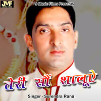 Teri Sau Shalue - Surendra Rana