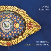 Ave generosa - Flores Rosarum & Хильдегарда Бингенская