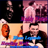 Don't Start to Talking - Howlin' Wolf & Muddy Waters & Muddy Waters, Howling Wolf