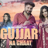 Gujjar Na Ghaat - Sandeep Chandel & Rohit Sardhana