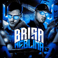 Brisa Neblina - DJ SD 061 & Rei2Queiro