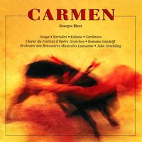 Carmen: Nous avons en tête une affaire - John Neschling & Orchestre des Rencontres Musicales Lausanne & Barbara Fuchs & Fabrice Raviola & Graciela Araya & Beata Morawska & Жорж Бизе