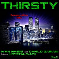 Thirsty - Ivan Nasini & Krystalmath