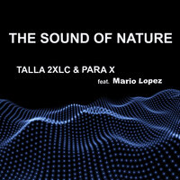 The Sound Of Nature - Talla 2XLC