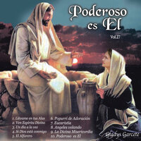 Poderoso es El - GLADYS GARCETE