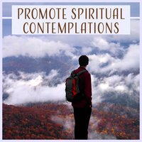 Integration with Nature - Spiritual Meditation Vibes