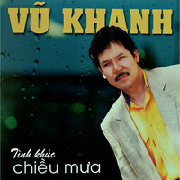 Tình khúc chiều mưa - Vu Khanh