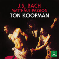 Bach, JS: Matthäus-Passion, BWV 244, Pt. 2: No. 63c, Rezitativ. "Und es waren viel Weiber da" - Ton Koopman & Guy De Mey & Johann Sebastian Bach