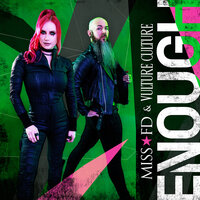 Enough - Miss FD & Vulture Culture