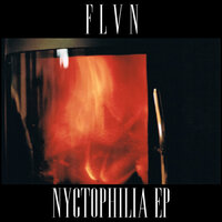 Nyctophilia - FLVN