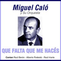 Mañana Iré Temprano - Miguel Calo