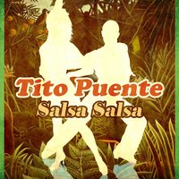 Que Bueno Baila Usted - Tito Puente And His Orchestra