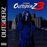 Outsiderz 3 - Shxdow