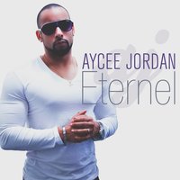 Eternel - Aycee Jordan