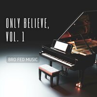 I Surrender All - Bro Fed Music