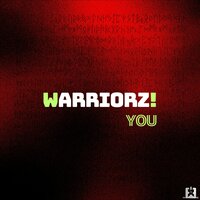 You - Warriorz!