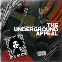 The Underground Appeal - Frank Amodo & Big C