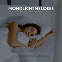 Friedliche Schlaflieder - Schlaflieder Relax