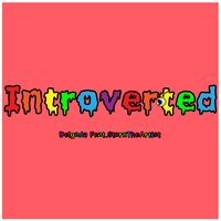 Introverted - Delgado & StarxTheArtist