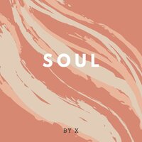 Soul - x & Z