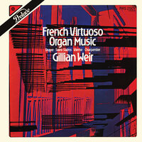 Vierne: 24 Pièces de fantaisie, Opp. 51, 53-55 / Suite No. 4, Op. 55 - 4. Naïades - Gillian Weir