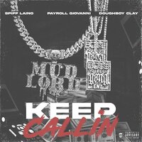 Keep Callin - Spiff Laino & Payroll Giovanni & Doughboy Clay