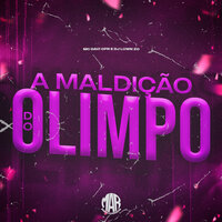 A Maldição do Olimpo - DJ Luwn ZO & MC Davi Cpr