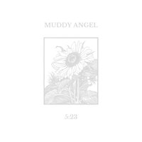 Summer (Old Things Falling Apart) - Muddy Angel