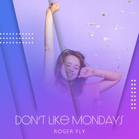 Try to Be Positive - Roger Fly