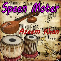 Da Speen Halakan Der Zaleman Di - Azeem Khan