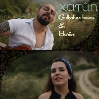 Xatûn - Harun & Gülbahar