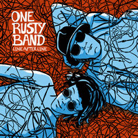 Come Back Home - One Rusty Band