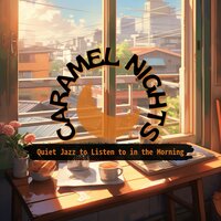 A Song for a Cafe - Caramel Nights