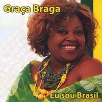 Terreiro Brasil - Graça Braga