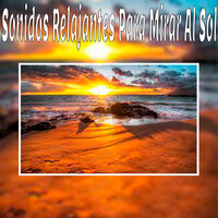 El Mar - Sonidos Relajantes