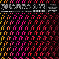 Spin Coaster - Quadra 163 & Fabrice Lig & Kiko Navarro & Karim Sahraoui & Jean Vanesse