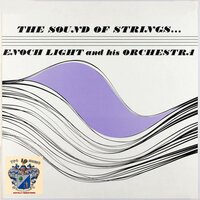 Manhattan Serenade - Enoch Light And His Orchestra