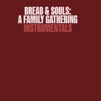 Anybody Out There - Bread & Souls & Mark de Clive-Lowe