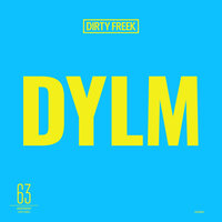 DYLM - Dirty Freek