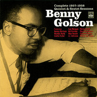Blues on My Mind - Benny Golson & Lee Morgan & Ray Bryant & Percy Heath & Philly Joe Jones
