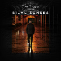 Dön Diyemem - Bilal Sonses