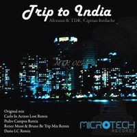 Trip To India - Alexuuu & tdk & Ciprian Iordache & Pedro Campos